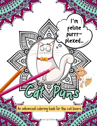 Cat Puns Coloring Book: Un libro para colorear avanzado para ...